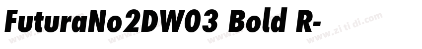 FuturaNo2DW03 Bold R字体转换